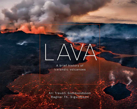 LAVA – A breif history of Icelandic Volcanoes